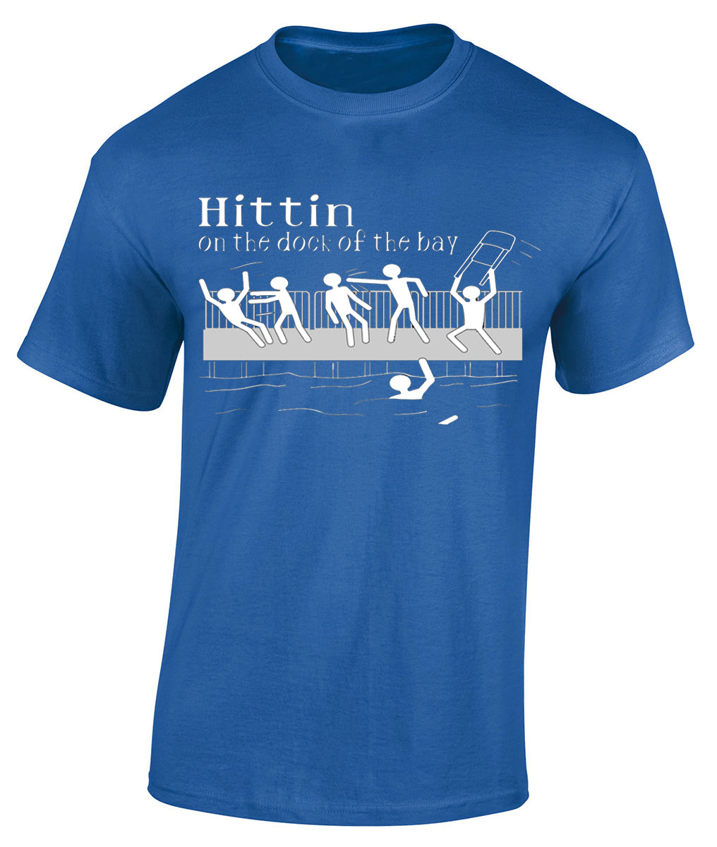 Hittin On The Dock Of The Bay -Unisex (New)