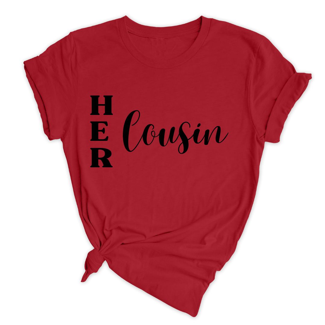 Her Cousin (Unisex)