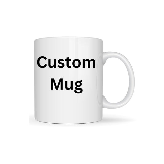 Custom Order - Mugs