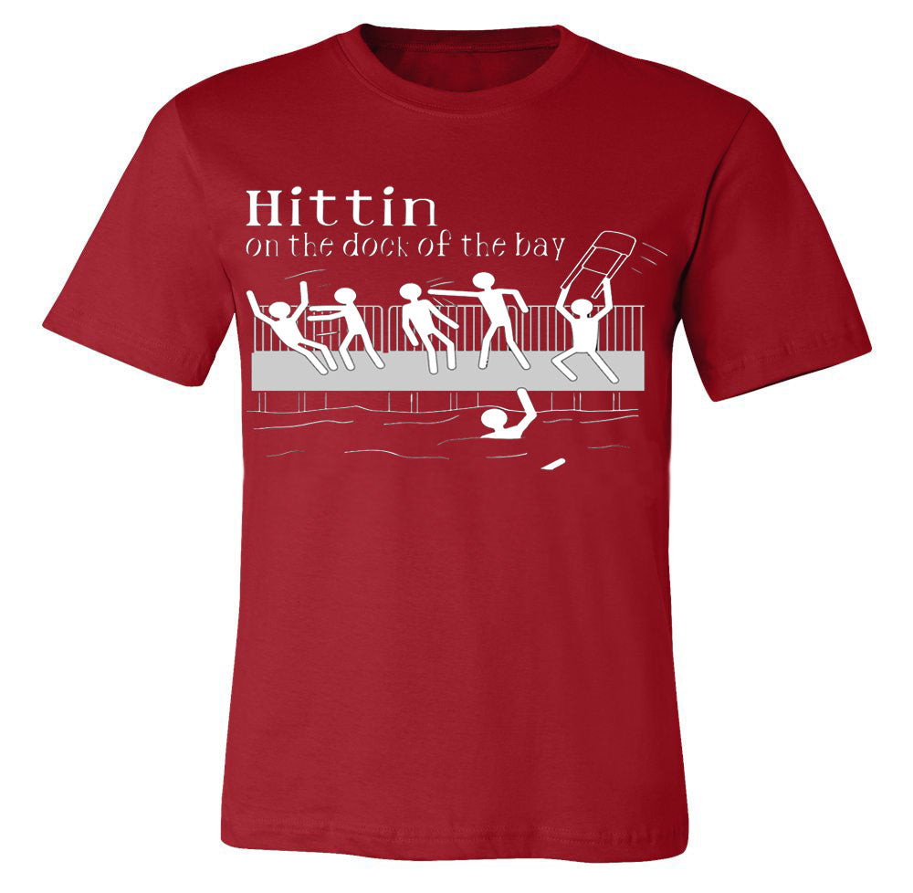 Hittin On The Dock Of The Bay -Unisex (New)