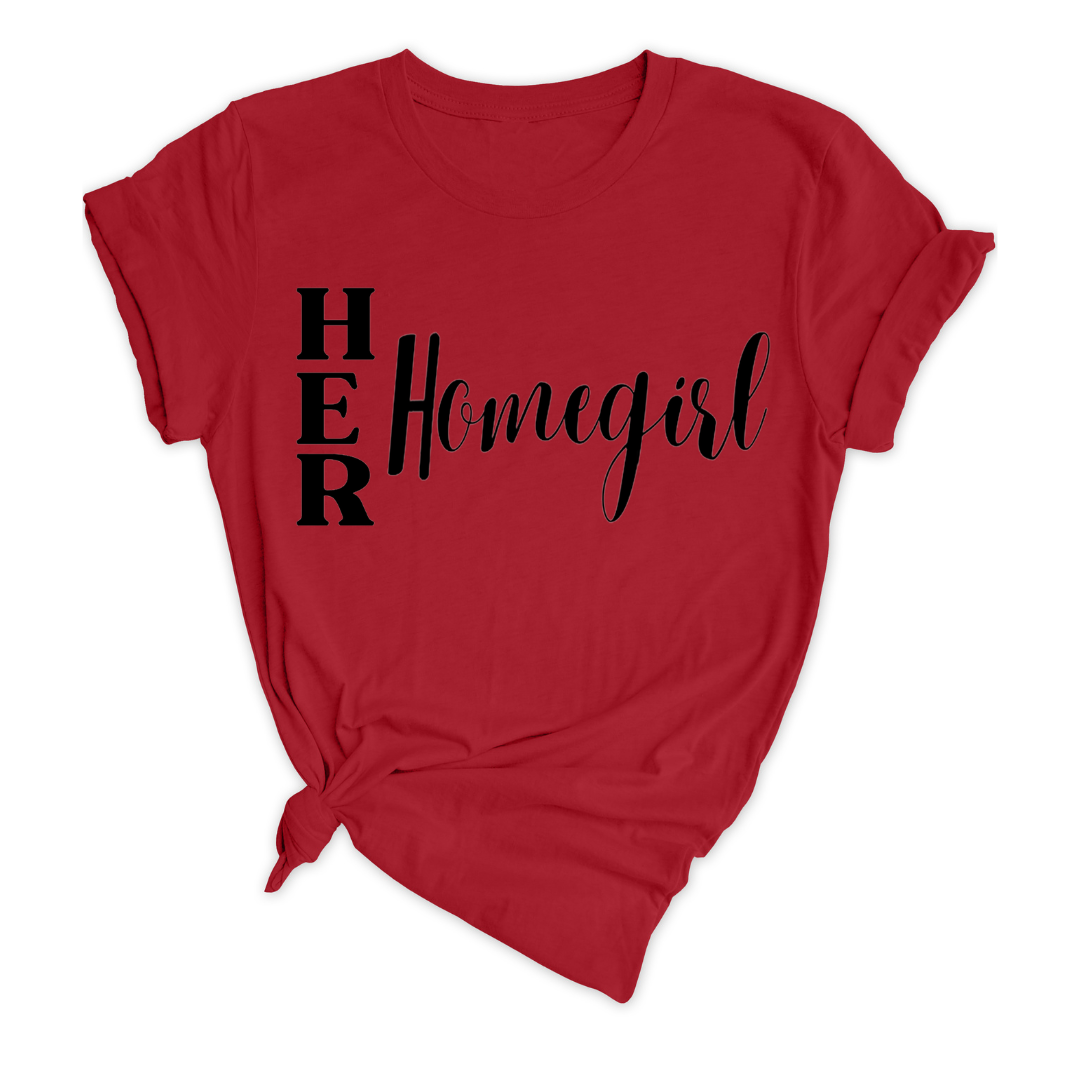 Her Homegirl  (Unisex) - New